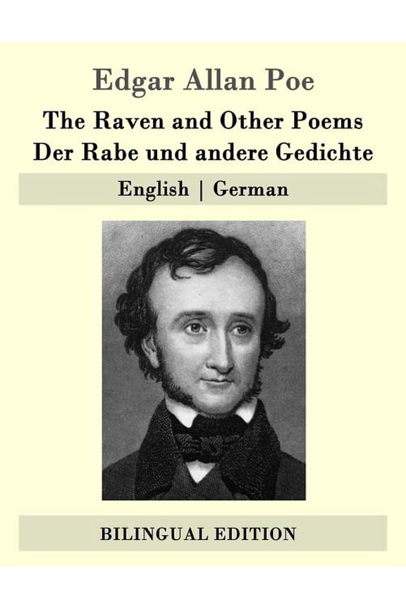 The Raven and Other Poems / Der Rabe und andere Gedichte: English - German, (Paperback)
