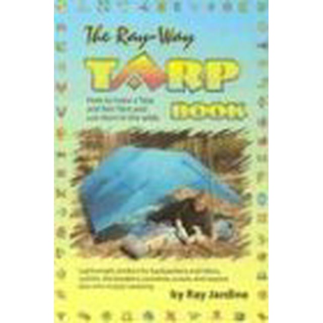 PreOwned The RayWay Tarp Book How To Make A Tarp And Nettent, And
