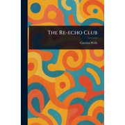 The Re-echo Club, Paperback