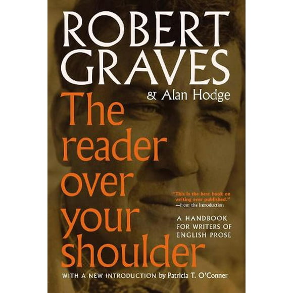 The Reader Over Your Shoulder : A Handbook for Writers of English Prose (Paperback)