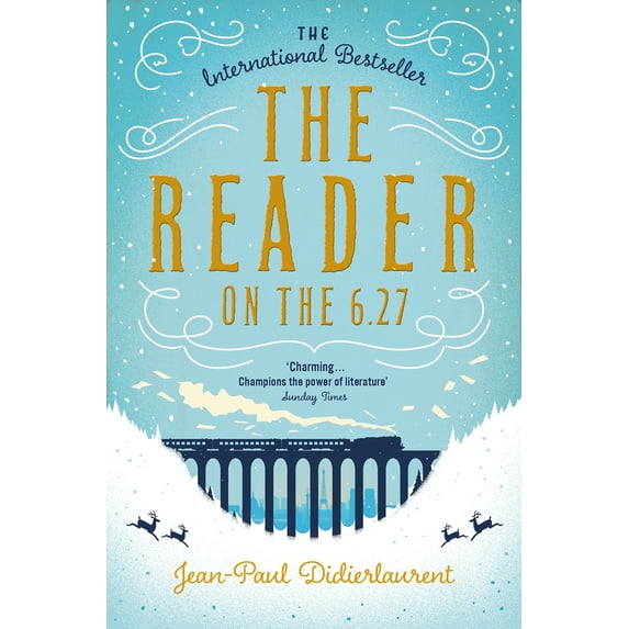 The Reader on the 6.27 (Paperback) by Jean-Paul Didierlaurent, Ros Schwartz