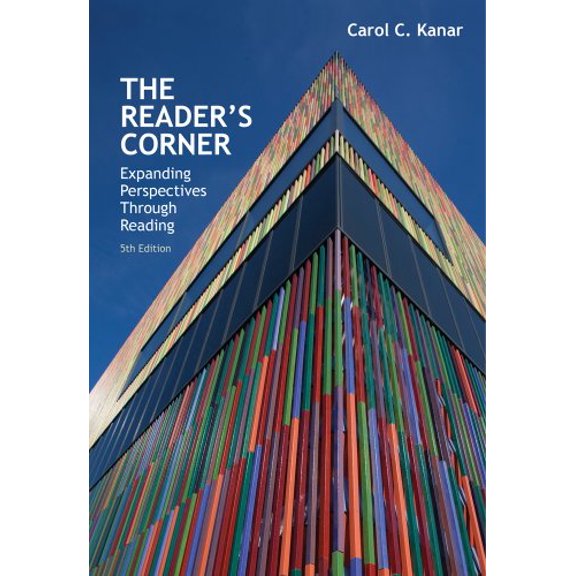 Pre-Owned The Reader's Corner: Expanding Perspectives Through Reading (Paperback) 1285430441 9781285430447