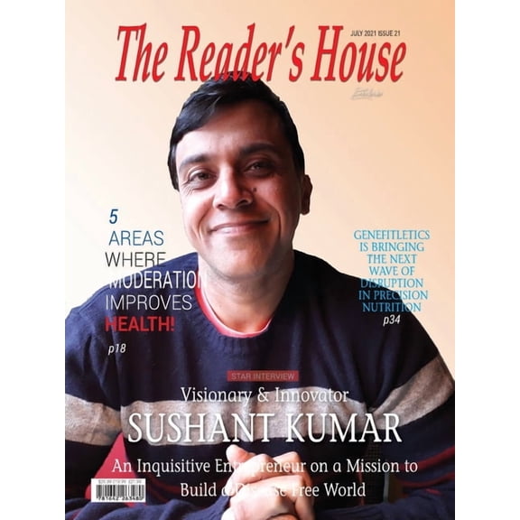 The Reader's House Visionary & Innovator Sushant Kumar: An Inquisitive Entrepreneur on a Mission to Build a Disease Free World, Book 5, (Paperback)