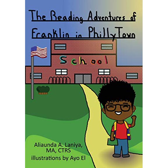 Pre-Owned The Reading Adventures of Franklin in Philly Town Paperback Aliaunda a Laniya Ma Ctrs