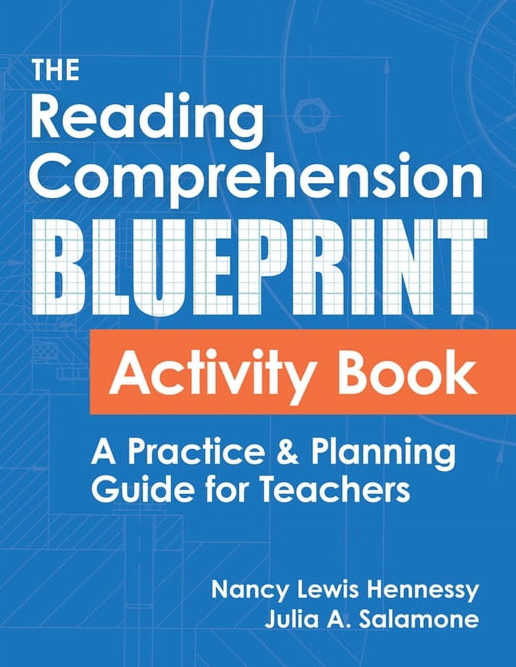 The Reading Comprehension Blueprint Activity Book: A Practice & Planning Guide for Teachers, (Paperback)