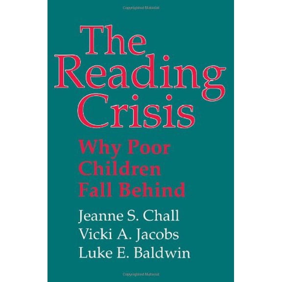 Pre-Owned The Reading Crisis: Why Poor Children Fall Behind (Paperback) 0674748859 9780674748859