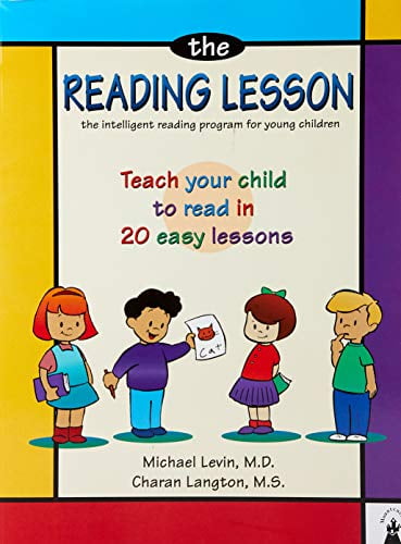 Pre-Owned The Reading Lesson: Teach Your Child to Read in 20 Easy Lessons 1 Lesson series Paperback Charan Langton MS, Michael Levin MD