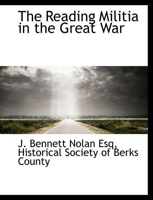 The Reading Militia in the Great War (Paperback)