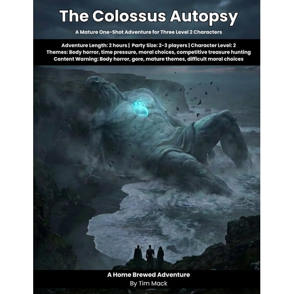 The Ready Adventure The Colossus Autopsy: A Mature D&D 5e One-Shot Adventure for 2-3 Level 2 Characters, Book 1, (Paperback)