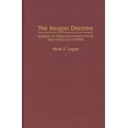 thumbnail image 1 of The Reagan Doctrine: Sources of American Conduct in the Cold War's Last Chapter, (Hardcover), 1 of 1