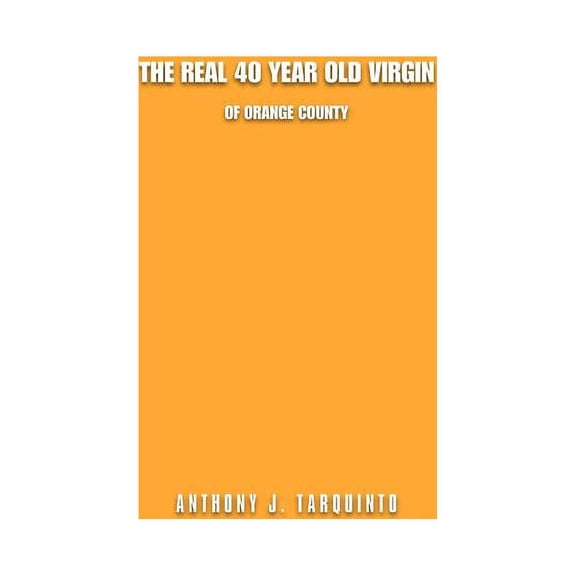 The Real 40 Year Old Virgin (Hardcover)