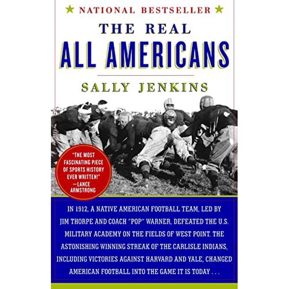 Pre-Owned The Real All Americans: The Team That Changed a Game, a People, a Nation (Paperback) 0767926242 9780767926249
