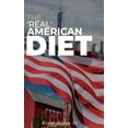 thumbnail image 1 of The 'Real' American Diet (Hardcover), 1 of 1