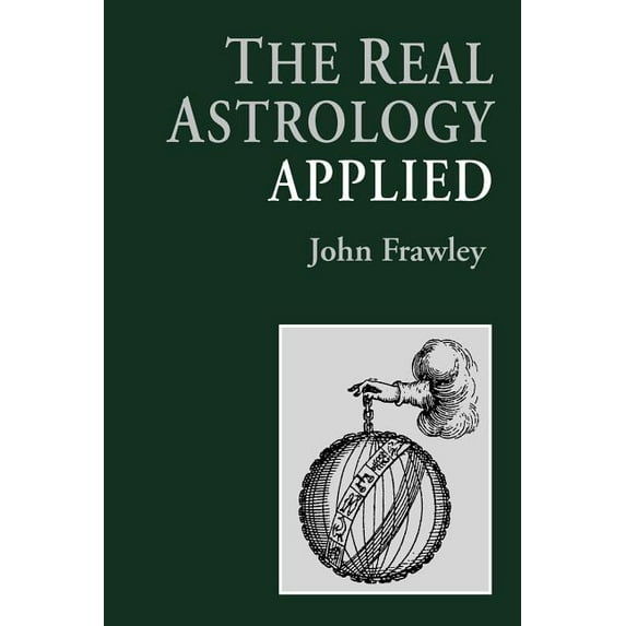 The Real Astrology Applied, (Paperback)