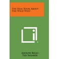 thumbnail image 1 of The Real Book about the Wild West, 1 of 1