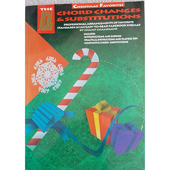 Pre-Owned The Real Chord Changes and Substitutions - Christmas Favorites (Paperback) 0793516668 9780793516667