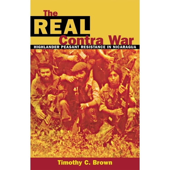 The Real Contra War, (Hardcover)