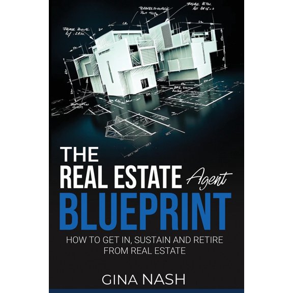 The Real Estate Agent Blueprint, (Paperback)