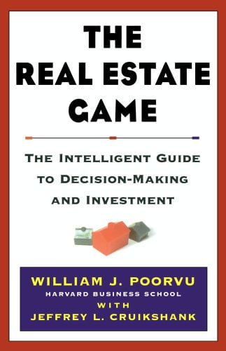 Pre-Owned The Real Estate Game: The Intelligent Guide to Decisionmaking and Investment (Hardcover) 068485550X 9780684855509
