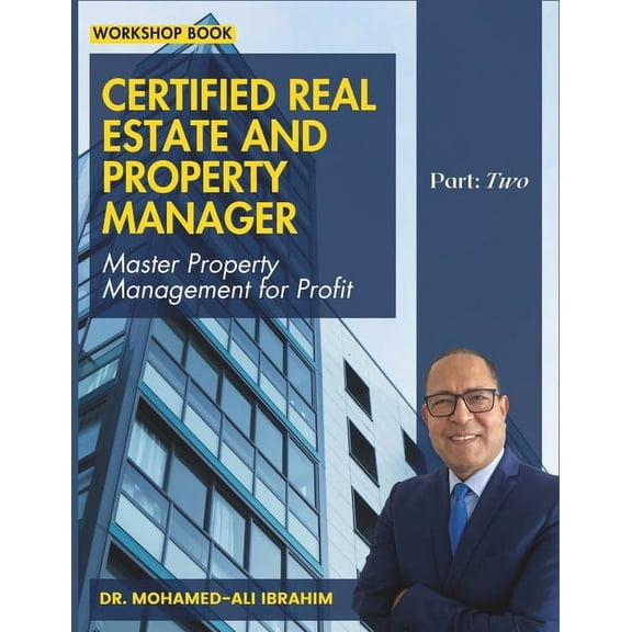 The Real Estate Success Guide: Unleashin Certified Real Estate and Property Manager: Master Property Management for Profit, Book 2, (Paperback)