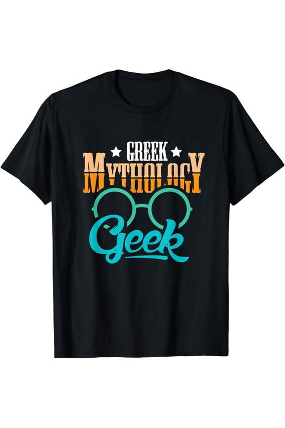 The Real Greek Mythology Geek T-Shirt