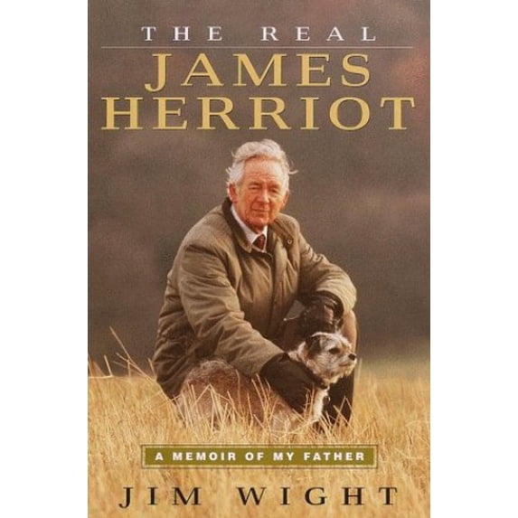 Pre-Owned The Real James Herriot: A Memoir of My Father (Hardcover) 0345421515 9780345421517