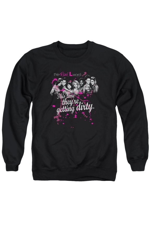 The Real L Word - Dirty - Crewneck Sweatshirt - Medium