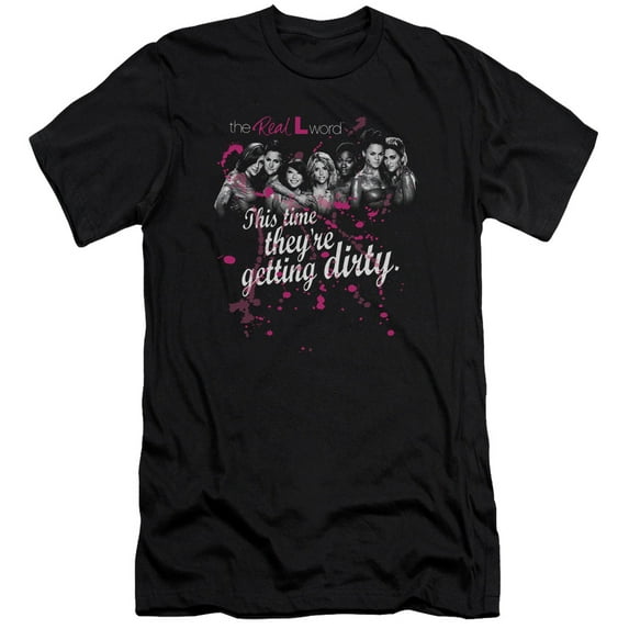 The Real L Word Dirty Premium Adult Slim Fit 30/1 T-Shirt Black