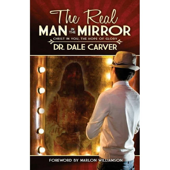 The Real Man In The Mirror (Paperback)