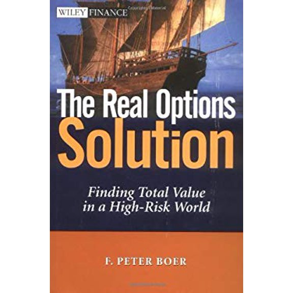 Pre-Owned The Real Options Solution: Finding Total Value in a High-Risk World (Wiley Finance) (Hardcover) 0471209988 9780471209980