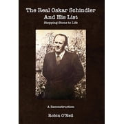 The Real Oskar Schindler and His List - Paperback, Paperback