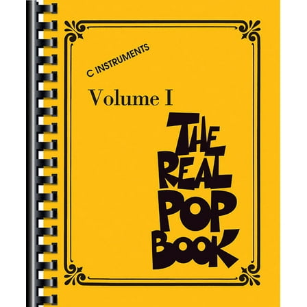 The Real Pop Book - Volume 1 C Instruments 200+ Popular Songs for Piano Guitar and Voice Fake Book with Comb Binding for, (Paperback)