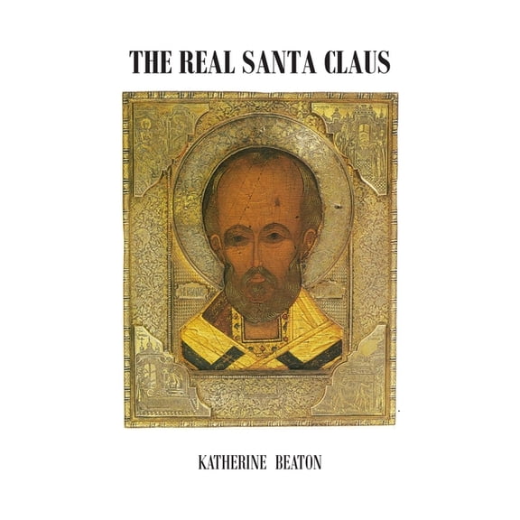The Real Santa Claus, (Paperback)
