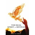 thumbnail image 1 of The Real Spirit of Revival: Preparing The Church For The Glory Of The Lord, The Harvest, And His Soon Return, 1 of 2