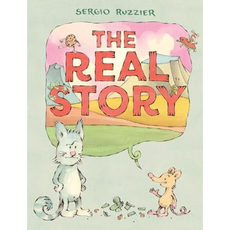 Pre-Owned The Real Story: A Picture Book (Hardcover) 1419755269 9781419755262
