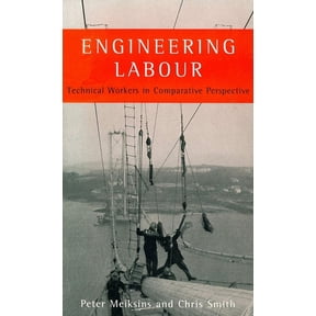 The Real Utopias Project: Engineering Labour : Technical Workers in Comparative Perspective (Paperback)