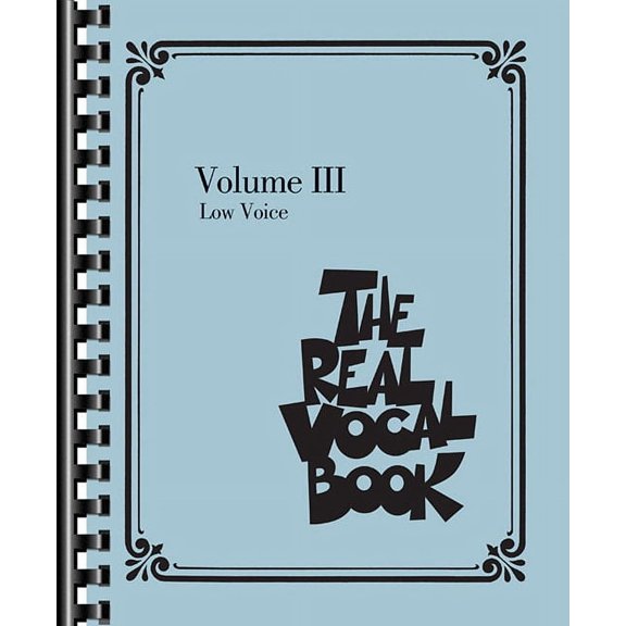 The Real Vocal Book, Volume 3: Low Voice, (Paperback)