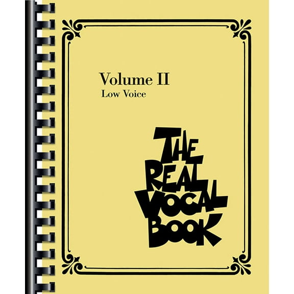 The Real Vocal Book Low Voice Fake Book for Singers Jazz and Pop Sheet Music Songbook with Lyrics, Chords, and Melodies , (Paperback)