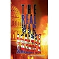 thumbnail image 1 of Pre-Owned The Real War Against America (Hardcover) 0975519921 9780975519929, 1 of 1