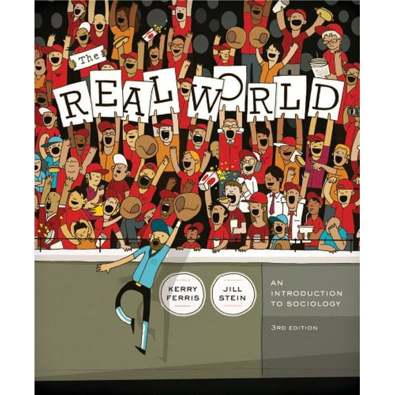 Pre-Owned The Real World: An Introduction to Sociology (Paperback) 0393912175 9780393912173