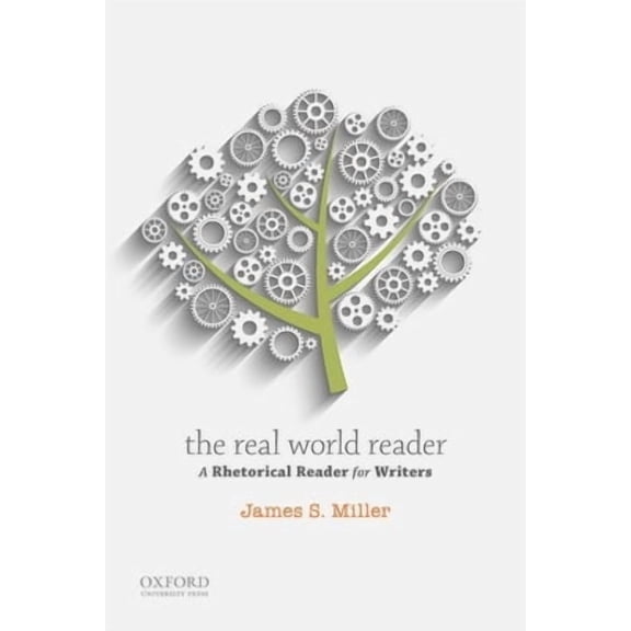 The Real World Reader: A Rhetorical Reader for Writers, (Paperback)