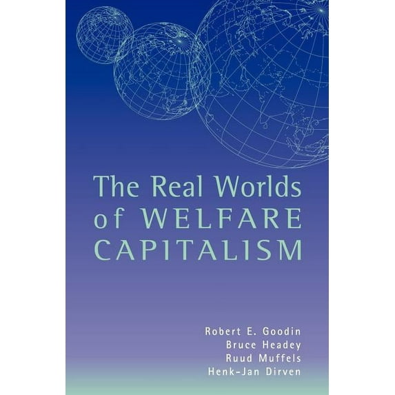 The Real Worlds of Welfare Capitalism, (Paperback)