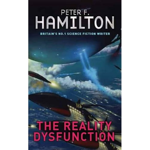 Pre-Owned The Reality Dysfunction (Paperback 9780330340328) by Peter F. Hamilton