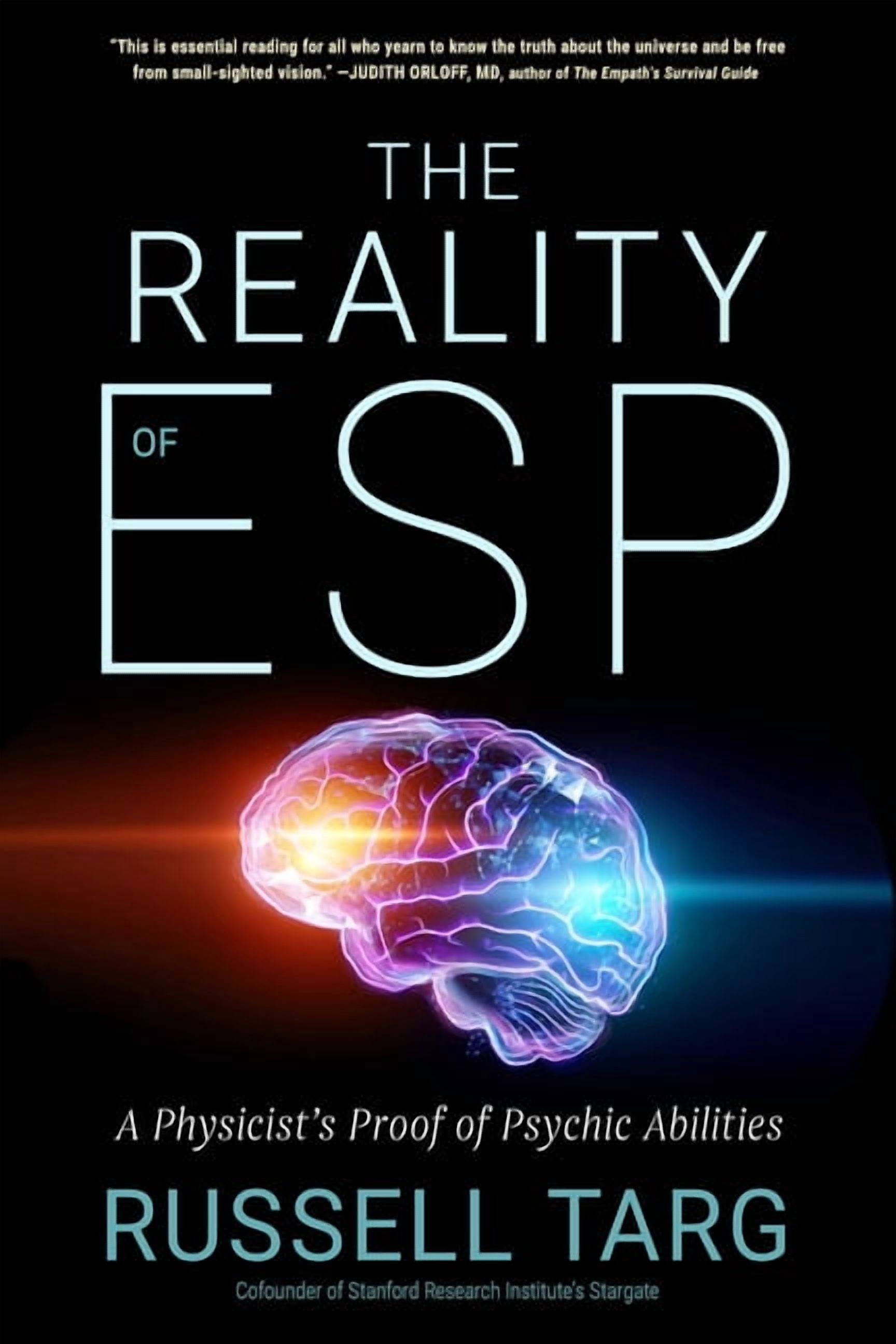 The Reality of ESP: A Physicist's Proof of Psychic Abilities, (Paperback)