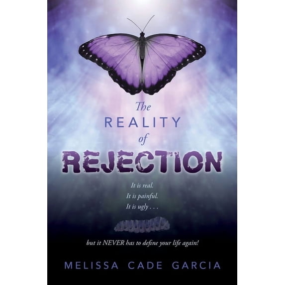 The Reality of Rejection, (Paperback)