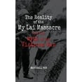 thumbnail image 1 of The Reality of the My Lai Massacre and the Myth of the Vietnam War (Hardcover), 1 of 1
