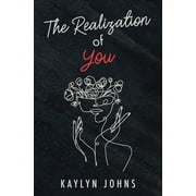 The Realization of You, Paperback