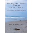 thumbnail image 1 of The Realizationist View of Eschatology (Paperback), 1 of 1