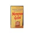 thumbnail image 1 of Pre-Owned The Really Simple, No Nonsense Nutrition Guide (Paperback) 0943233453 9780943233451, 1 of 1