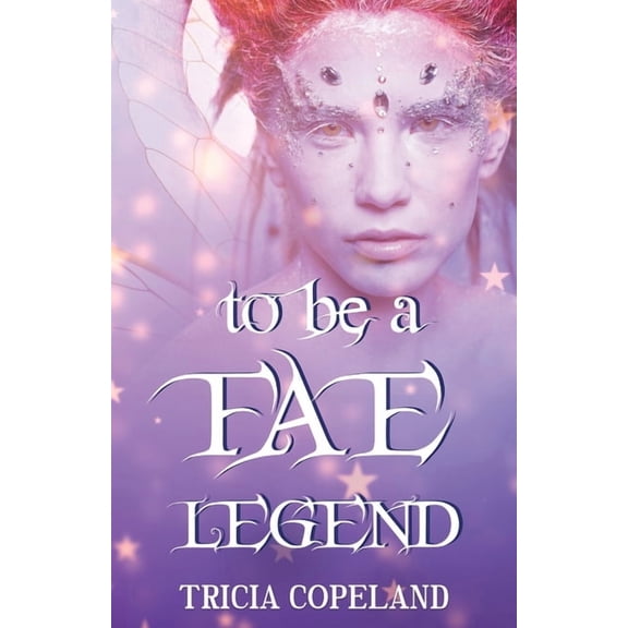 The Realm Chronicles To be a Fae Legend, Book 3, (Paperback)